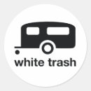 Search for trailer park stickers Trash