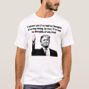 Search for trump tshirts Political humour