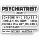 Recherche de psychiatrie autocollants Médecin