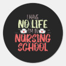 Search for funny nursing school stickers Nurses week