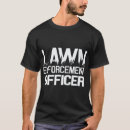 Search for lawn enforcement officer tshirts Gardening lover
