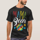 Search for mama bear tshirts Awareness