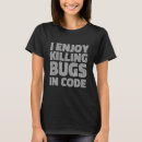Search for software bug tshirts Geek
