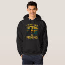 Search for funny fishing hoodies Sarcastic