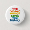 Search for womens history buttons Feminist