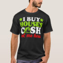 Search for i buy houses tshirts Home
