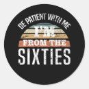 Search for funny 60th birthday stickers 60 years old