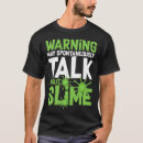 Search for slime tshirts Making