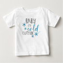 Search for snowflake baby clothes Baby it's cold outside