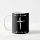 Search for jesus died mugs Religious