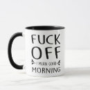 Search for f ck mugs Sarcastic