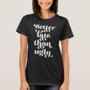 Search for ugly tshirts Humour