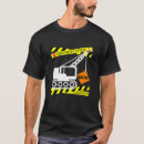 Search for construction truck tshirts This