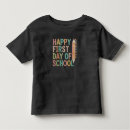 Search for first day of school tshirts Welcome back to school