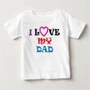 Search for i love my dad tshirts Valentines