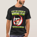 Search for stop complaining tshirts Whining