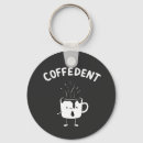 Search for funny caffeine keychains Funny coffee design