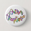 Search for autism acceptance buttons Autistic
