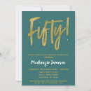 Search for teal gold 50th birthday invitations Fifty