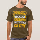 Recherche de apprentice tshirts Mignon