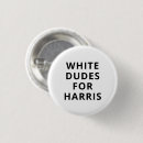 Search for dude buttons Kamala harris