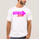 Search for one way tshirts Jesus