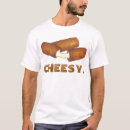 Recherche de fromages tshirts Nourriture