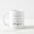 Search for perseverance mugs Inspirational
