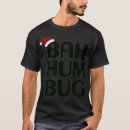 Recherche de bah humbug tshirts Humour de vacances