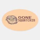 Search for squatchin stickers Gone