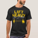 Recherche de lift tshirts Levage