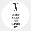 Search for keep calm and party on stickers Dance