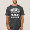 Search for firefighter mens tshirts Daddy