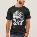 Search for rock hound tshirts Geologist