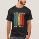 Search for knife tshirts Humour