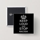 Search for say no to racism buttons Quote