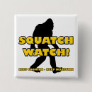 Search for squatching buttons Bigfoot
