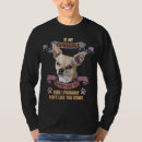 Search for chihuahua tshirts Like