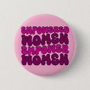 Search for women empowering buttons Equality