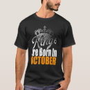 Search for born in october tshirts Are