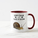 Search for take it slow mugs Snail
