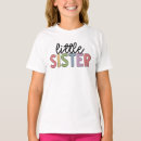 Search for little sister tshirts Sisters