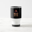 Search for moles mugs Funny