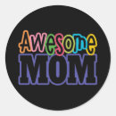 Search for awesome mother stickers Mom