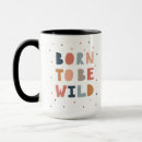 Search for born wild mugs Cute