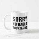 Search for spanish funny mugs Quote