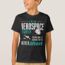 Search for aerospace tshirts Scientist