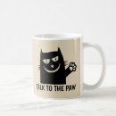 Search for talk to the paw mugs Funny