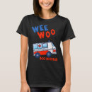 Search for funny emt tshirts Wee