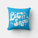 Search for let it snow pillows Snowflake design